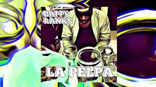 Gappy Ranks - Too Much Henny (La Pelpa)