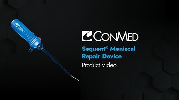 Sequent® Meniscal Repair Device - CONMED Product Video