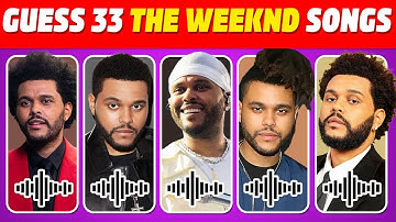 Guess 33 The Weeknd songs | Guess the song quiz | The Weeknd Songs Quiz 2025