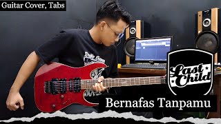 Last Child - Bernafas Tanpamu | GUITAR COVER   Screen Tabs