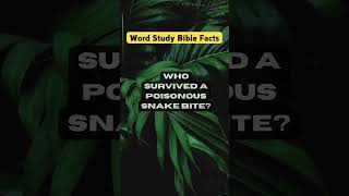 Celebrity Who Survived a Deadly Snake Bite in the Bible? Wealth