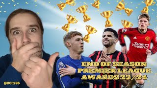 My End Of Season Premier League Awards 2023-2024 🏆