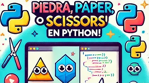 Programa tu Propio Piedra, Papel o Tijera en Python 🎮 | Tutorial Fácil