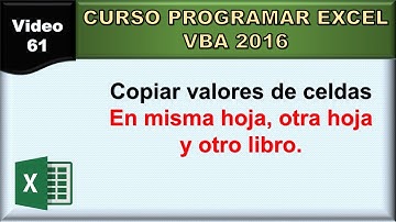 61 curso excel vba 2016: copiar valores de celdas en misma hoja, otra hoja y otro libro