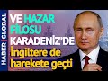 Ok Yaydan Çıktı! Rusya'nın Hazar Filosu Karadeniz'de!  Şimdi de Bu Ülke Putin'e Karşı Harekete Geçti