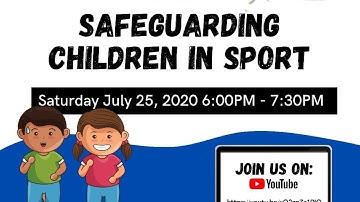 Webinar|| Creating a Safe Space: Safeguarding our Children in Sport
