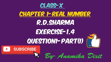 Class10 RDSharma Ex-1.4 Q-1 Part(i)