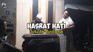 Hasrat hati sekedar bertanya [ darni ] Seqip musik karaoke