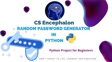 How to Make Random Password Generator - Python Tutorial for Beginners | Simple Python Project