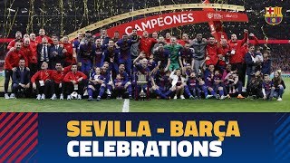 SEVILLA 0-5 BARÇA | Copa del Rey Final celebrations