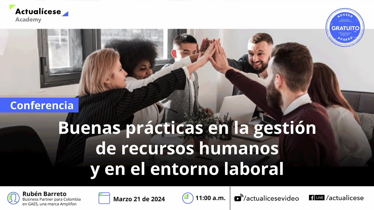 Conferencia: Buenas prácticas en la gestión de recursos humanos y el entorno laboral