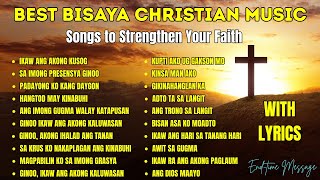 Best Bisaya Christian Songs| \