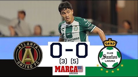 Santos qualifies on penalties | Atlanta United (3) 0-0 (5) Santos | Goals & Highlights | Leagues Cup