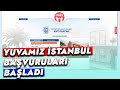 YUVAMIZ İSTANBUL BAŞVURULARI BAŞLADI