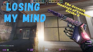 Losing My Mind (CS2 Montage)