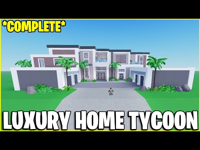 Luxury Home Tycoon 🏠 - Roblox