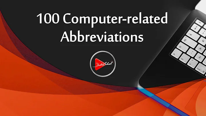 100 Computer-related Abbreviations with Full-forms You Should Know