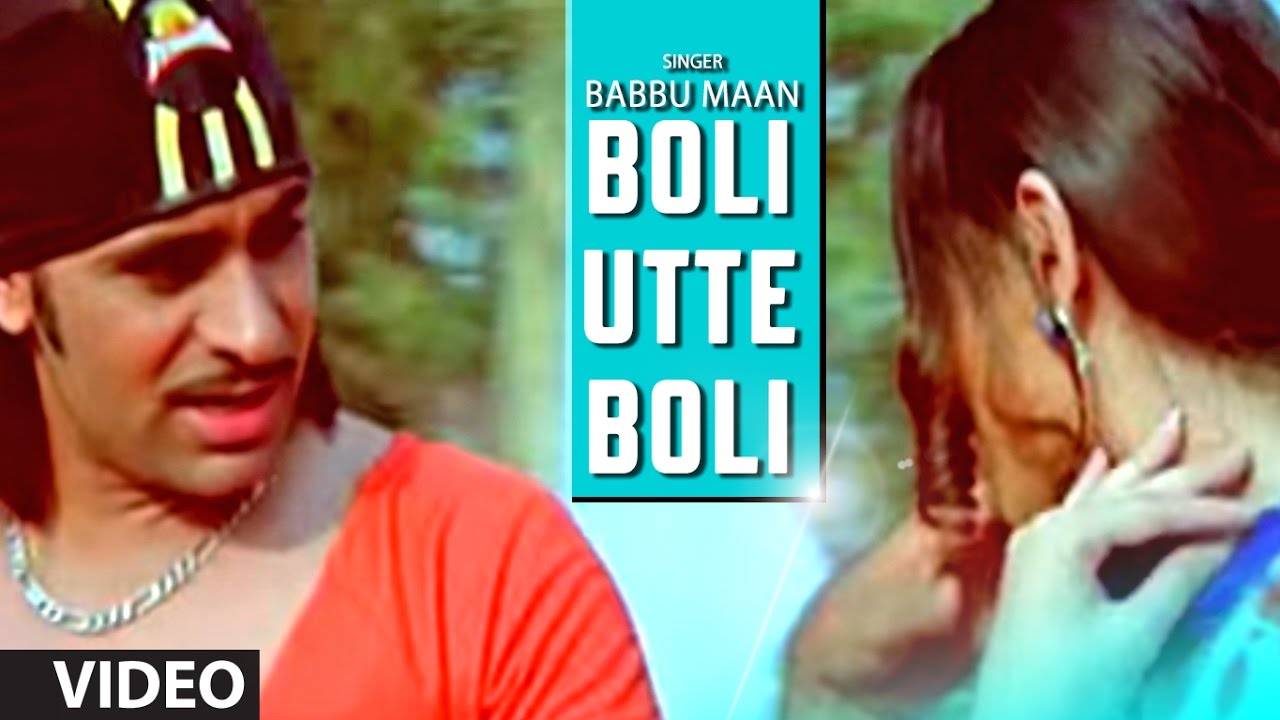 Babbu Maan  Boli Utte Boli Full Video Song  Rabb Ne Banaiyan Jodiean