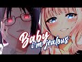 Nightcore - Baby, I