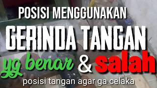 Cara menggunakan gerinda tangan
