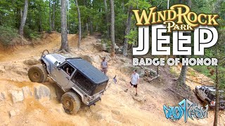 Windrock Park  Jeep Badge of Honor  Trail 16 and Trail 26  Challenging Our Off Road Rigs