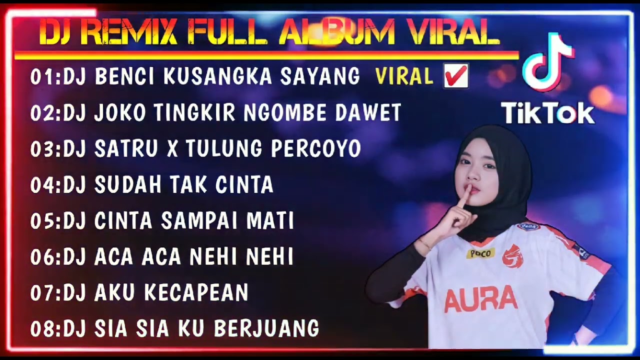 DJ TERBARU BENCI KUSANGKA SAYANG (FULL ALBUM VIRAL TIKTOK)