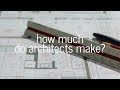 How much do architects make