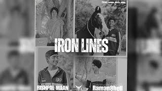 Iron lines (official music video) New Punjabi song 2024 | Raman8hell feat ‎@RishpalMaan 