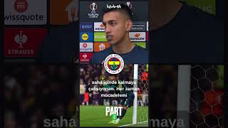 Fenerbahçe Oyuncusu İrfan Can Eğribayat Maç Sonu Açıklamaları Part 2