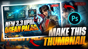 Make This Bgmi New 3.3 Update Thumbnail In Pscc 🔥 New Trending 3.3 Update live #BGMI