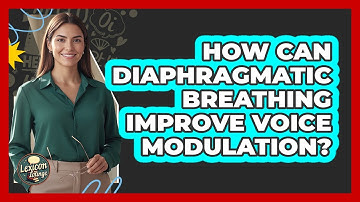 How Can Diaphragmatic Breathing Improve Voice Modulation? - Lexicon Lounge