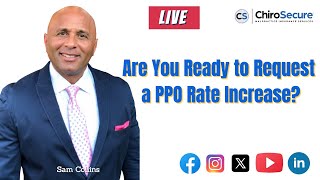 Are You Ready to Request A PPO Rate Increase? Replay 3