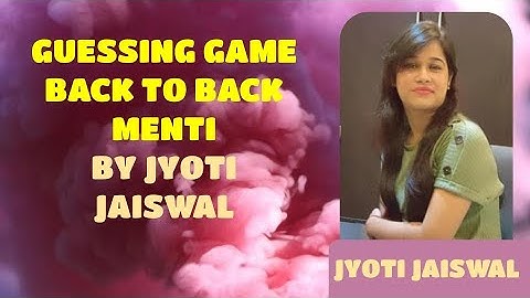 Fun Session |Back to Back Guessing Game Menti | Jyoti Jaiswal |