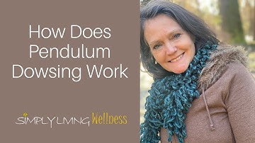 How Does Pendulum Dowsing Work