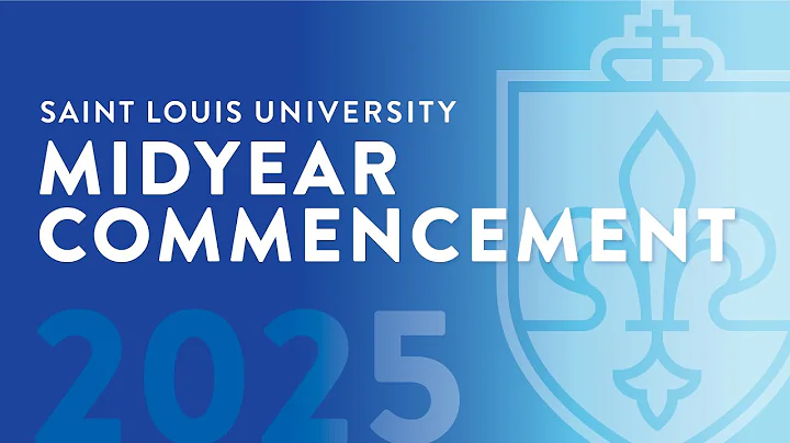 2025 Saint Louis University Midyear Commencement