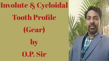GEAR LECTURE-4: FORM OF TOOTH PROFILE l THEORY OF MACHINE l MECHANICAL l OMPRAKASH YADAV
