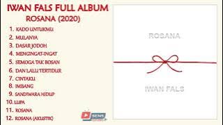 Lagu Iwan Fals Full Album Rosana (2020)