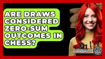 Are Draws Considered Zero-Sum Outcomes In Chess? - The Board Game Xpert
