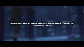 Freeze Corleone - Freeze Raël (Drill Remix) Prod. ClemstyBeats