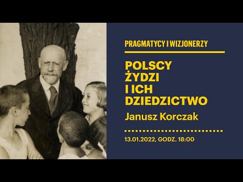 Pragmatycy i wizjonerzy – Janusz Korczak | Muzeum POLIN