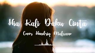 Lagu Manggarai - 'Hia Kali Daku Cinta' Cover Hendrik Malzaho (Lirik Video)
