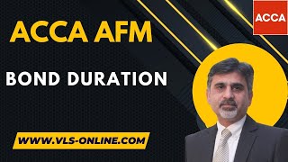 ACCA AFM | Macaulay Duration - Bond Duration | How do you calculate bond duration?
