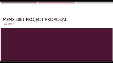 Mike Boyle - MEMS 5001 - Project Proposal