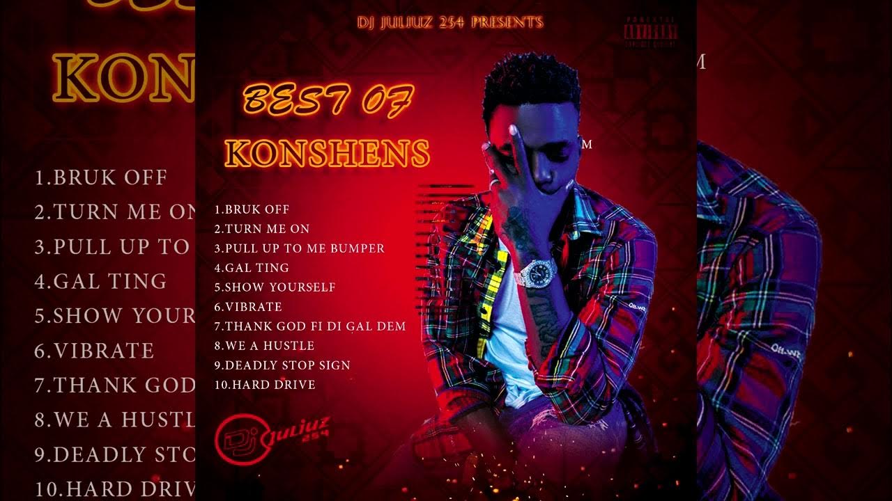 DEEJAY JULIUZ254 BEST OF KONSHENS MIX YouTube