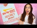 TRYING IN N OUTS SECRET MENU!