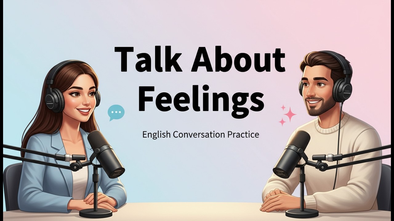 Improve Your COMMUNICATION Skills By Talking About Feelings In English? | Life English Pro