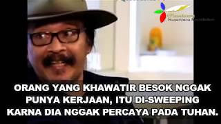 Sudjiwo Tedjo - Menghina Tuhan itu...