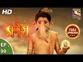 Vighnaharta Ganesh - Ep 99 - Full Episode - 9th January, 2018