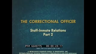 Thumbnail for "STAFF-INMATE RELATIONS"  1978 PRISON CORRECTIONAL OFFICER TRAINING FILM  LOMPOC PRISON GG40775