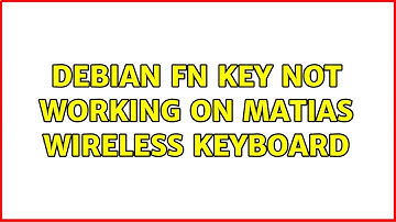 Unix & Linux: Debian Fn key not working on Matias wireless keyboard